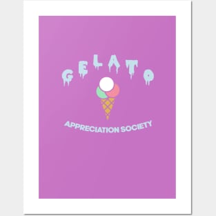 Gelato Appreciation Society !! Posters and Art